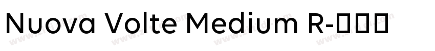 Nuova Volte Medium R字体转换